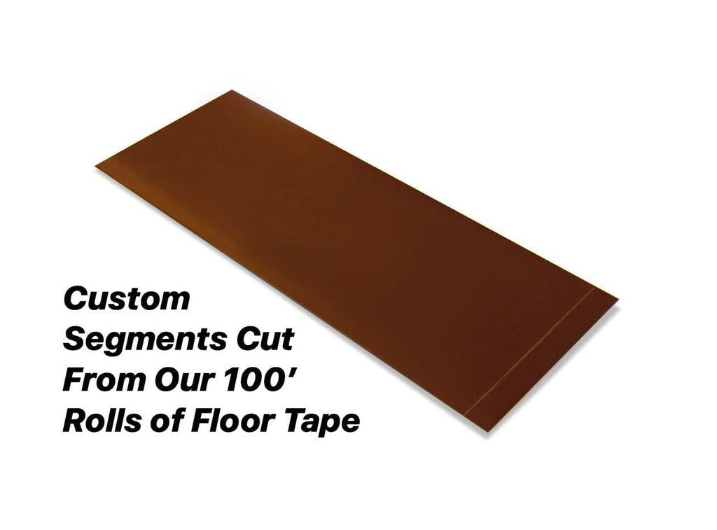 Custom Cut Segments - 6" BROWN Solid Color Tape - 100' Roll Custom Cut Segments - 6" Brown Safety Floor Tape - 100' Roll