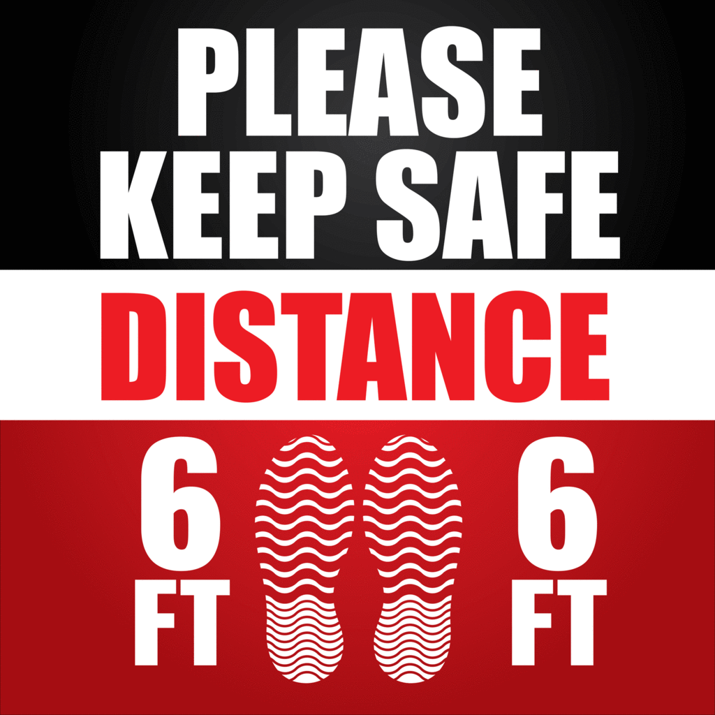 Heavy Duty Please Keep Safe Distance 6 feet Floor Sign